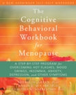 Image for Cognitive Behavioral Workbook for Menopause