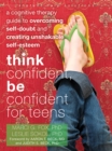 Image for Think Confident, Be Confident for Teens