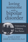 Image for Loving someone with bipolar disorder: understanding and helping your partner