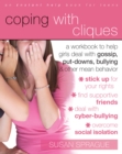 Image for Coping with cliques: a workbook to help girls deal with gossip, put-downs bullying, and other mean behavior