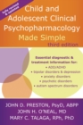 Image for Child and Adolescent Clinical Psychopharmacology Made Simple