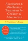 Image for Acceptance and Mindfulness Treatments for Children and Adolescents