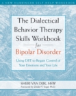 Image for Dialectical Behavior Therapy Skills Workbook for Bipolar Disorder
