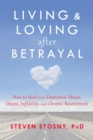 Image for Living and Loving after Betrayal