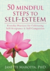 Image for 50 Mindful Steps to Self-Esteem
