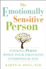 Image for The Emotionally Sensitive Person