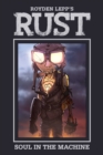 Image for Rust Vol. 4: Soul in the Machine