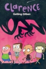 Image for Clarence Original Graphic Novel: Getting Gilben