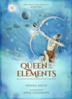 Image for Queen of the Elements : An Illustrated Series Based on the Ramayana