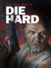 Image for A Million Ways to Die Hard