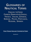Image for Glossaries of Nautical Terms : English to Chinese (Simplified), Creole, French, Italian, Japanese, Korean, Polish, Portugese, Russian, Spanish
