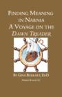 Image for Finding Meaning in Narnia : A Voyage on the Dawn Treader