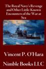 Image for The Royal Navy&#39;s Revenge and Other Little-Known Encounters of the War at Sea