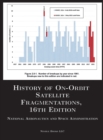 Image for History of On-Orbit Satellite Fragmentations, 16th Edition
