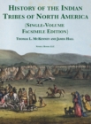 Image for History of the Indian tribes of North America [Single-Volume Facsimile Edition] : with Biographical Sketches and Anecdotes of the Principal Chiefs