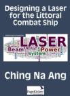 Image for Designing a Laser for the Littoral Combat Ship