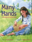 Image for Many Hands : A Penobscot Indian Story