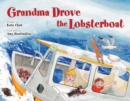 Image for Grandma drove the lobsterboat