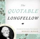 Image for The Quotable Longfellow