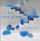 Image for The Art of Sea Glass