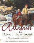 Image for Allagash River towboat: a Maine logging adventure