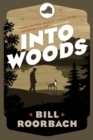 Image for Into woods: essays