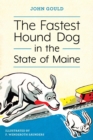 Image for The Fastest Hound Dog in the State of Maine
