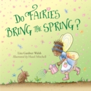 Image for Do Fairies Bring the Spring?