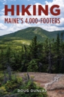 Image for Hiking Maine&#39;s 4,000-footers