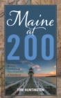 Image for Maine at 200  : an anecdotal history celebrating two centuries of statehood