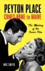 Image for Peyton Place Comes Home to Maine