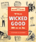 Image for The wicked good book  : a guide to Maine living