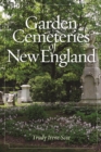 Image for Garden Cemeteries of New England