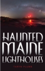 Image for Haunted Maine Lighthouses