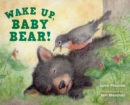 Image for Wake Up, Baby Bear!