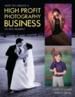 Image for How To Create A High Profit Photography Business In Any