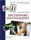 Image for Illustrated dictionary of photography: the professional&#39;s guide to terms and techniques