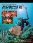 Image for Master guide for underwater digital photography