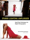 Image for Studio lighting unplugged: small flash techniques for digital photographers