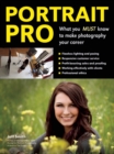 Image for Portrait pro: what you MUST know to make photography your career