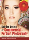 Image for Lighting Design for Commercial Portrait Photography: Fashion and Beauty, Lookbooks, Production Stills, Magazine Covers