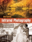Image for Mastering Infrared Photography