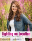 Image for Lighting with Purpose: Professional Techniques for Portrait Photographers.