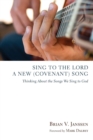 Image for Sing to the Lord a New (Covenant) Song