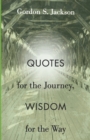 Image for Quotes for the Journey, Wisdom for the Way