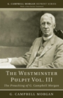Image for The Westminster Pulpit vol. III