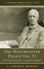 Image for The Westminster Pulpit vol. VI