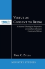 Image for Virtue as Consent to Being