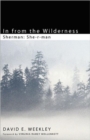 Image for In from the Wilderness : She-r-man