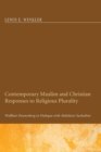 Image for Contemporary Muslim and Christian Responses to Religious Plurality
